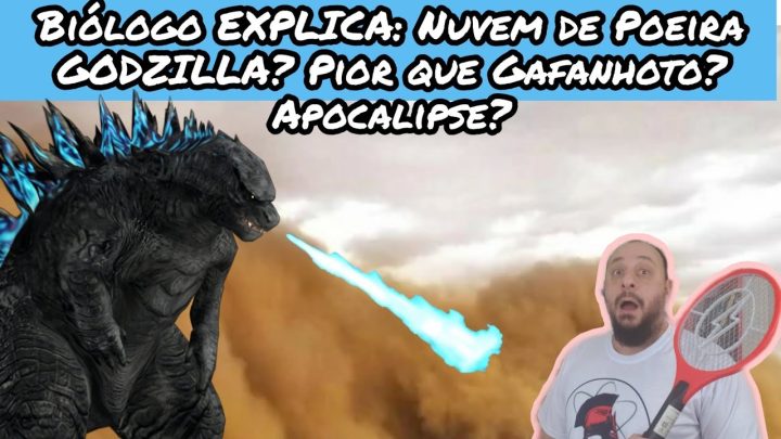 apocalipse, - Biólogo EXPLICA: Nuvem de Poeira Godzilla? Pior que Nuvem de Gafanhoto? Apocalipse?