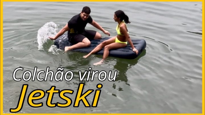 colchÃo - LUKÃO FEZ O COLCHÃO INFLÁVEL VIRAR UM JETSKI