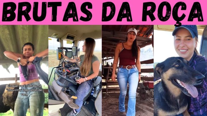 tratoristas. - BRUTAS da ROÇA: Vaqueiras x Tratoristas. Qual rala mais?